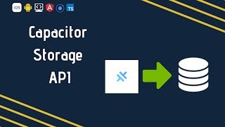 Capacitor Storage API (with ionic)