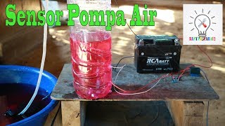 Cara Membuat Sensor Pompa Air dengan biaya Rp.10ribu.