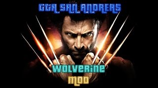 GTA SAN ANDREAS WOLVERINE MOD