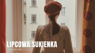 Anna Przybył - Lipcowa sukienka [Official Audio]