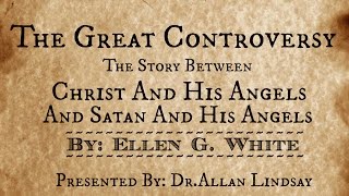 The Great Controversy Story - Dr.Allan Lindsay