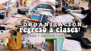 ORGANIZACIÓN PARA LA ESCUELA - regreso a clases ✨ carpeta + mochila + lapicera