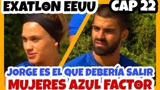 ¿JORGE DEBE SALIR?¿MUJERES AZUL SERÁN FACTOR?|Capítulo 23 Exatlón Estados Unido VIERNES 14 DE FEBRER