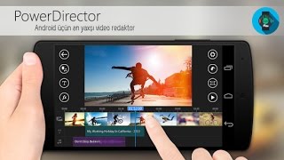 CyberLink PowerDirector(Android üçün ən yaxşı video montaj proqramı)