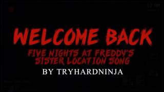 Welcome Back 1 HOUR | FNAF Sister Location Song | TryHardNinja