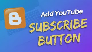 How To Add YouTube Subscribe Button on Blogger | Blog Page | Hindi
