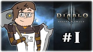 Let's Play Diablo 3: Reaper of Souls | Part 1 | A Crusader is Born | Reaper of Souls Gameplay