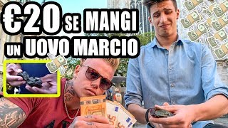 20 EURO se mangi un UOVO NERO | Se lo mangi ti pago #3