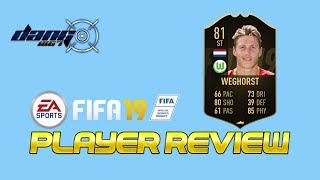 FIFA 19 INFORM WEGHORST PLAYER REVIEW + STATS (81 RATED)