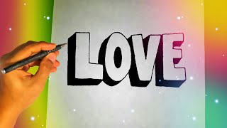Как нарисовать 3D надпись LOVE? Лёгкие рисунки для срисовки