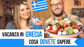 Vacanza in GRECIA, 8 cose da SAPERE prima di partire ??