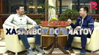 33 savol - Xasanboy Do'smatov