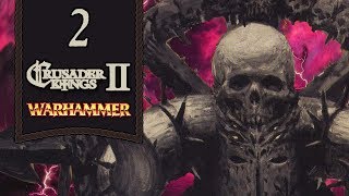 The Lost and The Damned - Warhammer Geheimnisnacht V1.1 Let's Play - 2 -  [CK2 Mod]