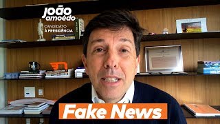João Amoêdo fala sobre Fake News.