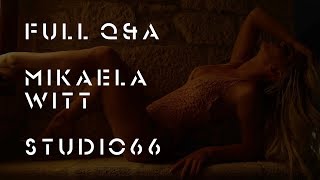 Studio66 Interview with Mikaela Witt