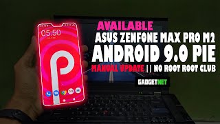 Manual Update Android 9.0 Pie Asus Max Pro M2 No Root No UBL