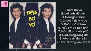 Album Đêm Bơ Vơ TUẤN VŨ - Nhạc Vàng Xưa Hay Nhất Thập Niên 90