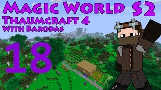 Thaumcraft 4 - MW S2 - Part 18 - Quartz Core, Thaumium Caps, and a new Wand
