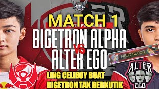 Bigetron Vs Alter Ego Match 1 - MPL ID S5 Week 1