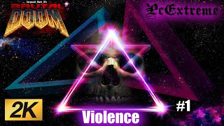 Brutal Doom v.21 ⛧ Violence ( #1 )