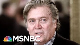 President Donald Trump: Steve Bannon Called Me A Great Man Last Night | MSNBC