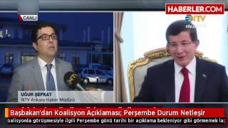 Ahmet Davutoğlu Koalisyon Açıklaması: Perşembe Durum Netleşir