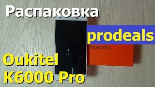 Oukitel K6000 Pro распаковка, первые впечатления //Author//