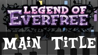 Legend of Everfree Main Title (Intro) – Synthesia Piano Instrumental Cover