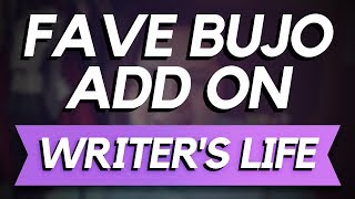 My Favorite Bullet Journal Add-On ? Writer’s Life Vlogs