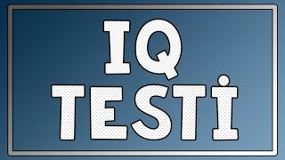 IQ TEST : 10 SORU