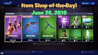 Fortnite - Item Shop of the Day! (June 26, 2019)