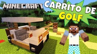 Minecraft: Como hacer un Carro de Golf, Super Tutorial.