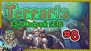 Do NOT Use This Weapon - Terraria Epic Modpack (Part 8) [SE16]