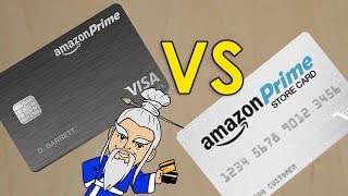 Amazon Prime Visa Rewards VS Amazon Prime Store Card