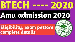AMU BTECH ADMISSION 2020 || AMU BTECH ADMISSION PROCESS 2020