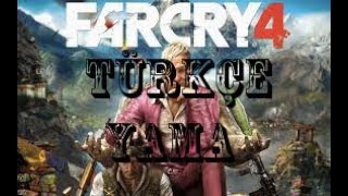 Far Cry 4 - Türkçe Yama