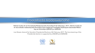 Doorashada Madaxweynaha Live Stream.