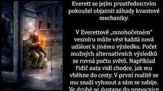 Vědci dokázali existenci paralelních světů