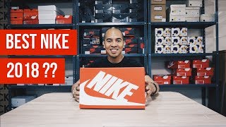THE SNKRS - APAKAH NIKE INI AKAN JADI BEST SHOE 2018 ??