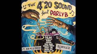 The 4'20 Sound feat. Parly B - Mad (Escape Roots Remix)
