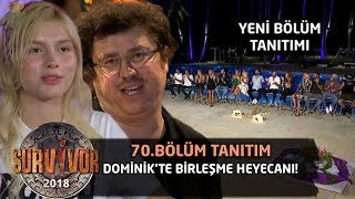 Survivor 2018 | 70. Bölüm 1. Tanıtımı