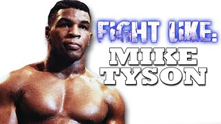 How to Fight Like Mike Tyson: 3 Signature Moves