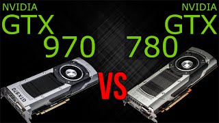 NVIDIA GTX 970 vs GTX 780