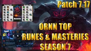 Ornn Top Runes and Masteries 7.17 Season 7 League of legends