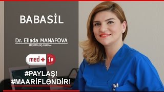 Babasil - Dr. Ellada Manafova Umumi cerrah Proktoloq Medplus TV