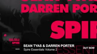 Sean Tyas & Darren Porter Spire Essentials Volume 2