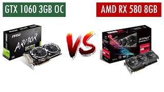 GTX 1060 3GB OC vs RX 580 8GB - i7 8700 - Benchmarks Comparison