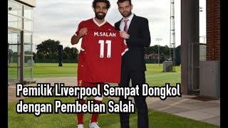 Pemilik Liverpool Sempat Dongkol dengan Pembelian Salah