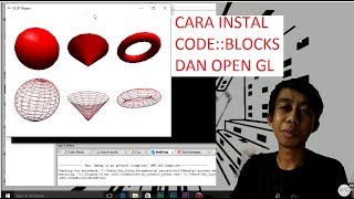 #Tutorial-Cara Instal Code Blocks dan Glut (GL Utility toolkit) pada windows