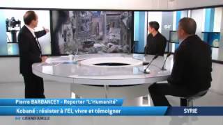 Syrie - Kobané : résiter à L'EI, vivre et témoigner.